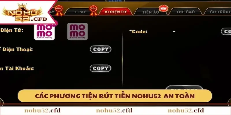 cac phuong tien rut tien Các phương thức hỗ trợ nhận thưởng tại NOHU52