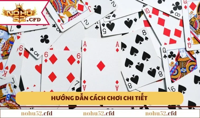 huong dan cach choi chi tiet Hướng dẫn cách chơi chi tiết